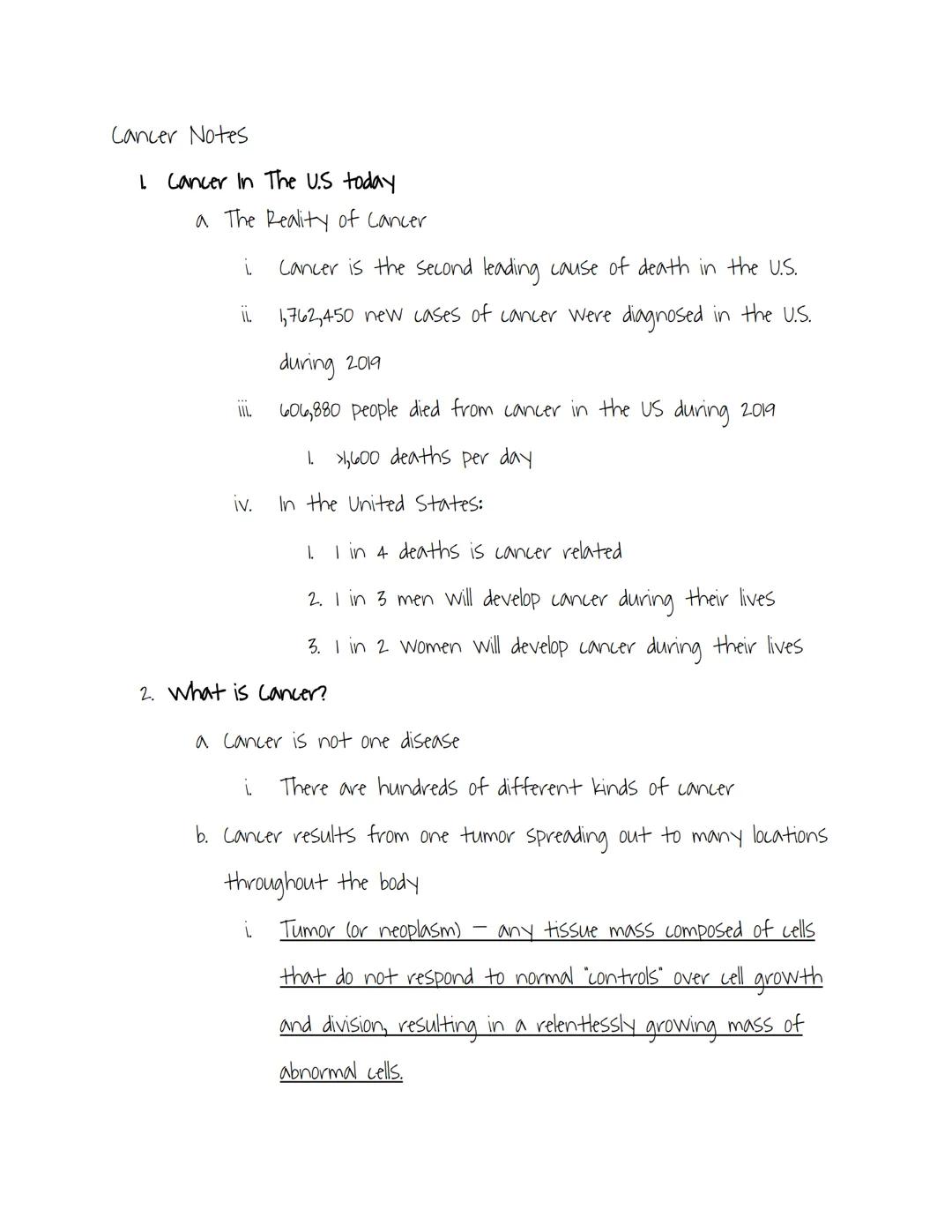 Cancer Notes
I Cancer In The US today
a The Reality of Cancer
11.
III.
iv.
Cancer is the second leading cause of death in the U.S.
1,762,450