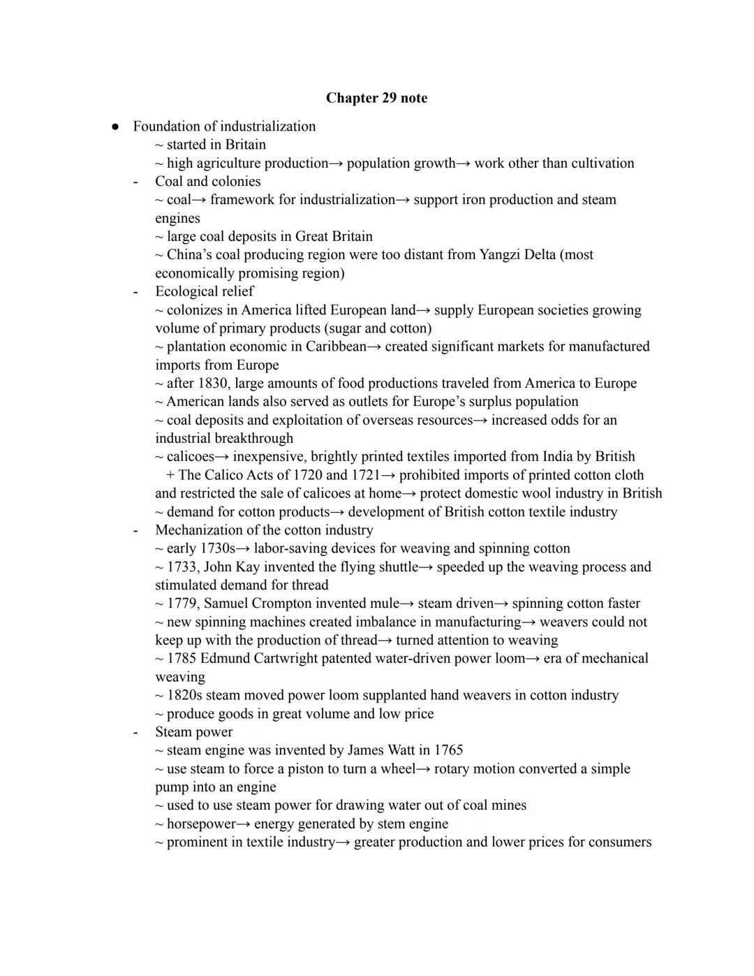 Chapter 29 note
Foundation of industrialization
~started in Britain
~ high agriculture production→ population growth→ work other than cultiv