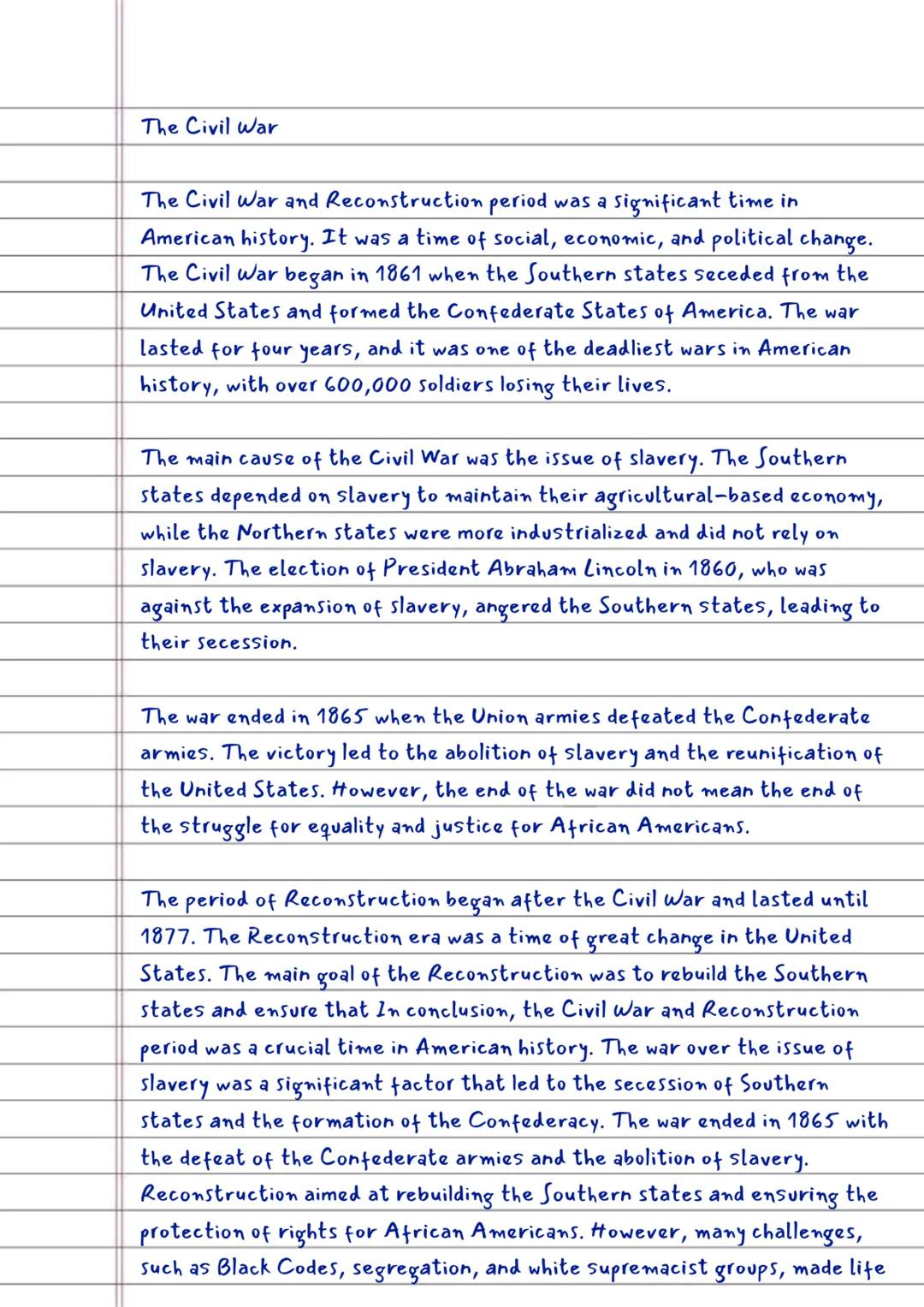 The Civil War
The Civil War and Reconstruction period was a significant time in
American history. It was a time of social, economic, and pol