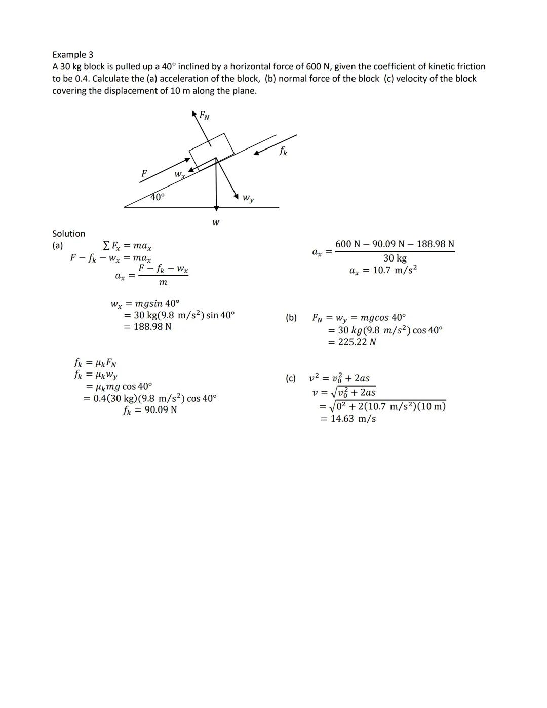 Friction
Static and Kinetic Friction
Frictional forces act to oppose relative motion between surfaces that are in contact. Such forces act p