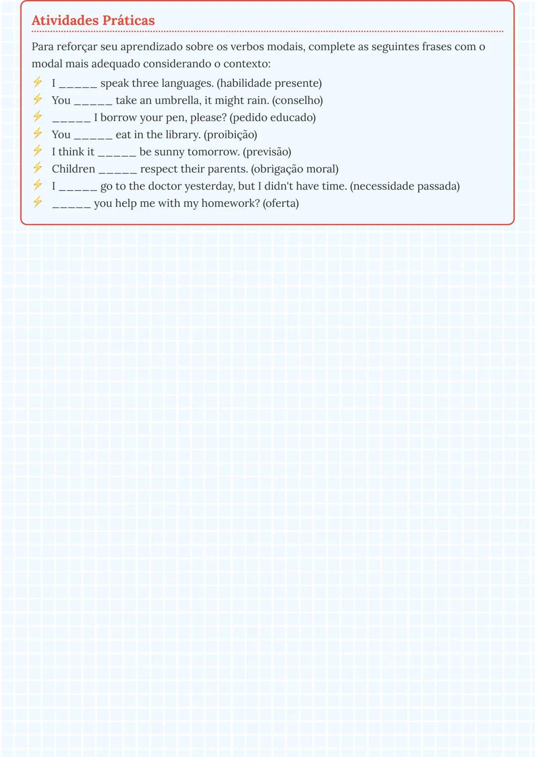 # Verbos Modais em Inglês
## Introdução aos Verbos Modais
Os verbos modais são verbos auxiliares que modificam o significado do verbo prin