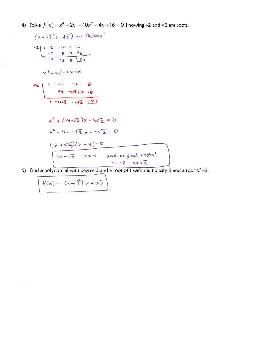 13.2
Notes
# THE REMAINDER THEOREM AND FACTOR THEOREM
(
OBJECTIVES: 1) Check for a zero or a root by using the definition of a root.
2) Use