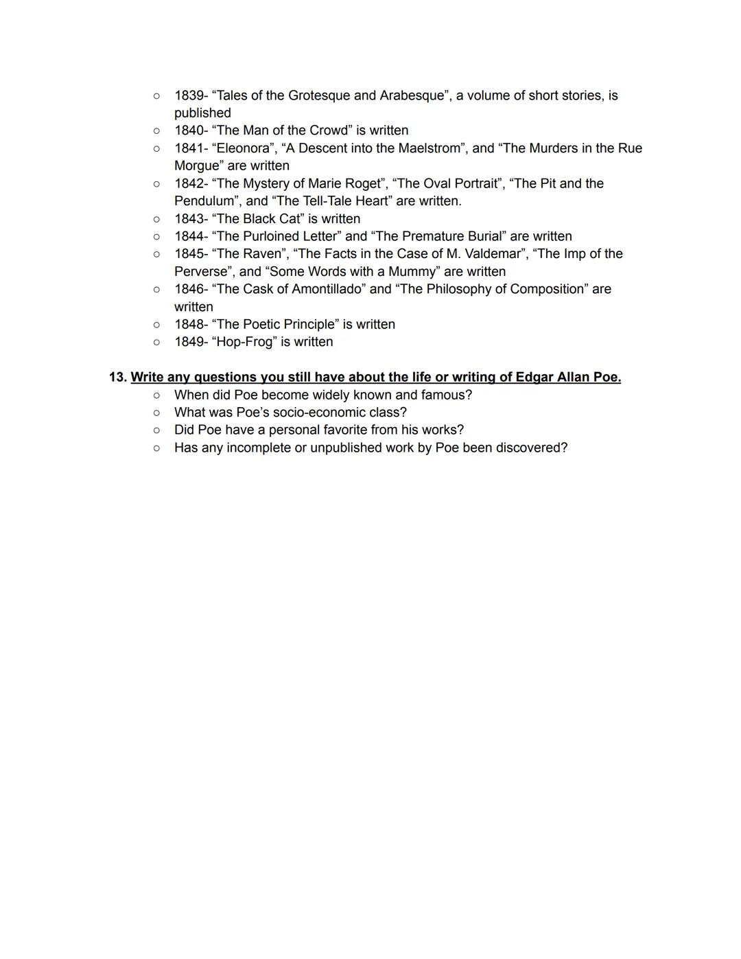 1. Who is Edgar Allan Poe and why is he worthy of researching and studying?
* Edgar Allan Poe was a poet, short-story writer, critic, and