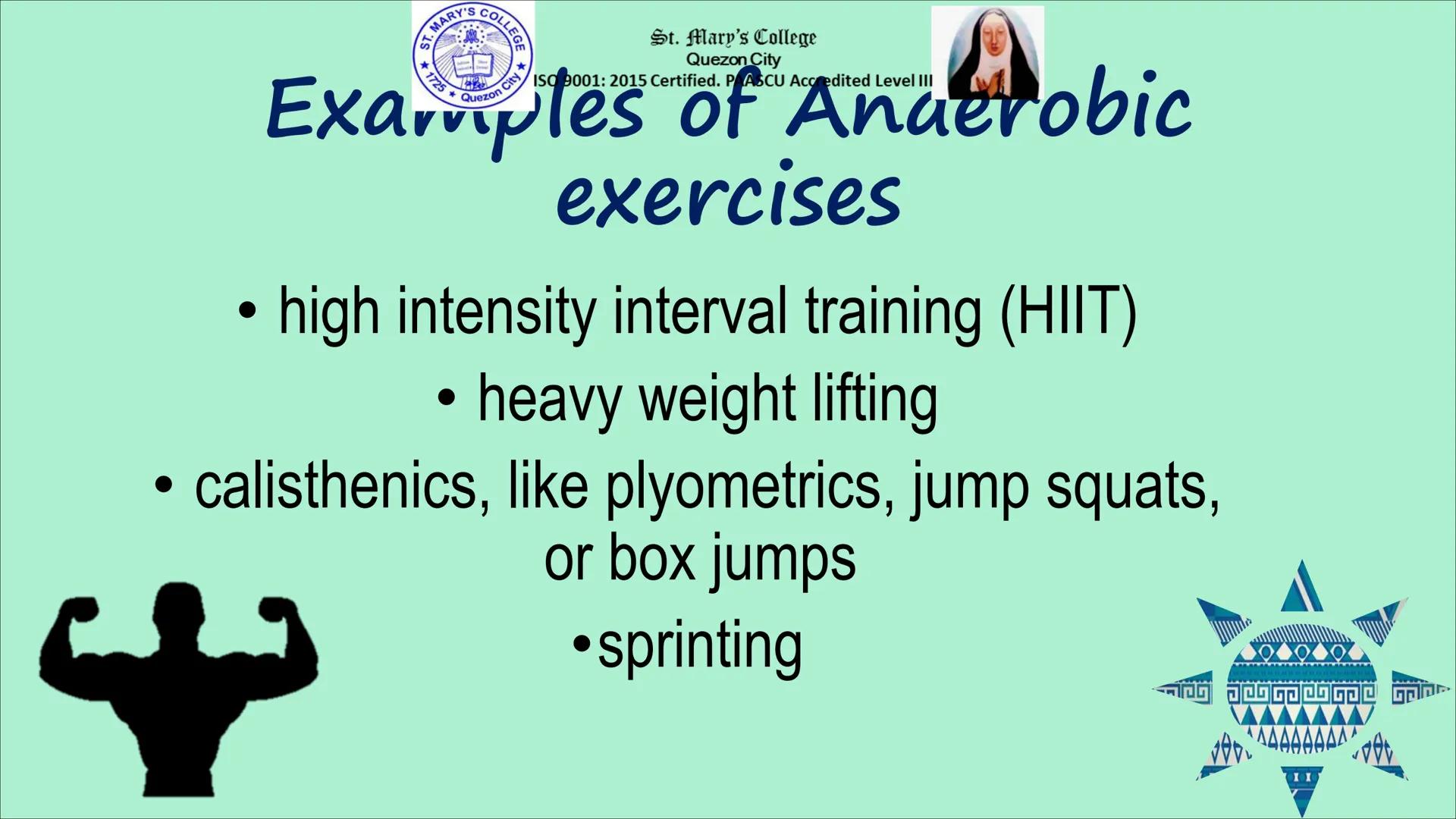 ST. MARY'S
COLLE
1725 Quezon City *
St. Mary's College
Quezon City
ISO 9001: 2015 Certified. PAASCU Accredited Level III
AEROBIC
VS.
ANAEROB