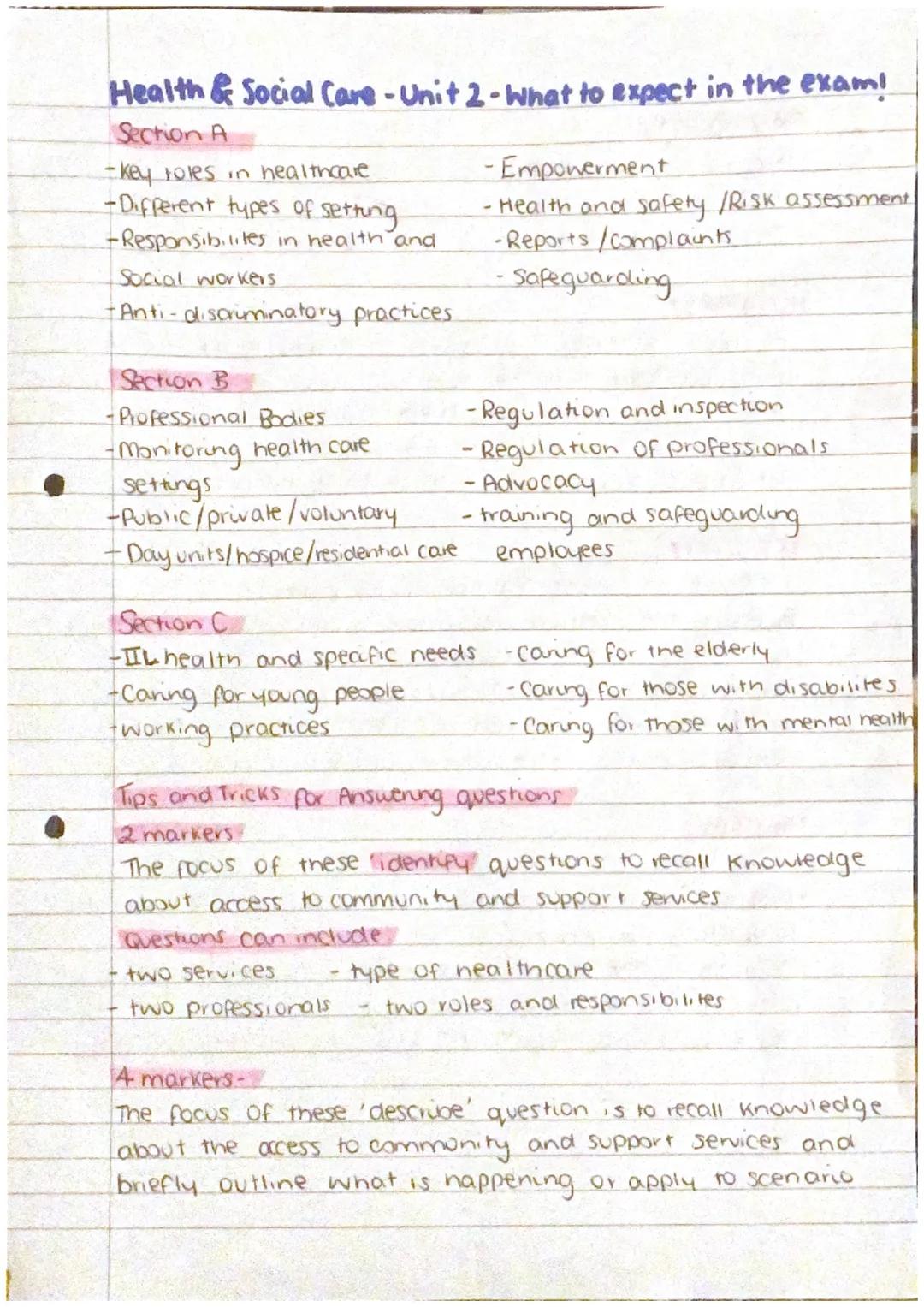 Health & Social Care - Unit 2-What to expect in the exam!
Section A
-key roles in healthcare
-Different types of setting
-Responsibilites i