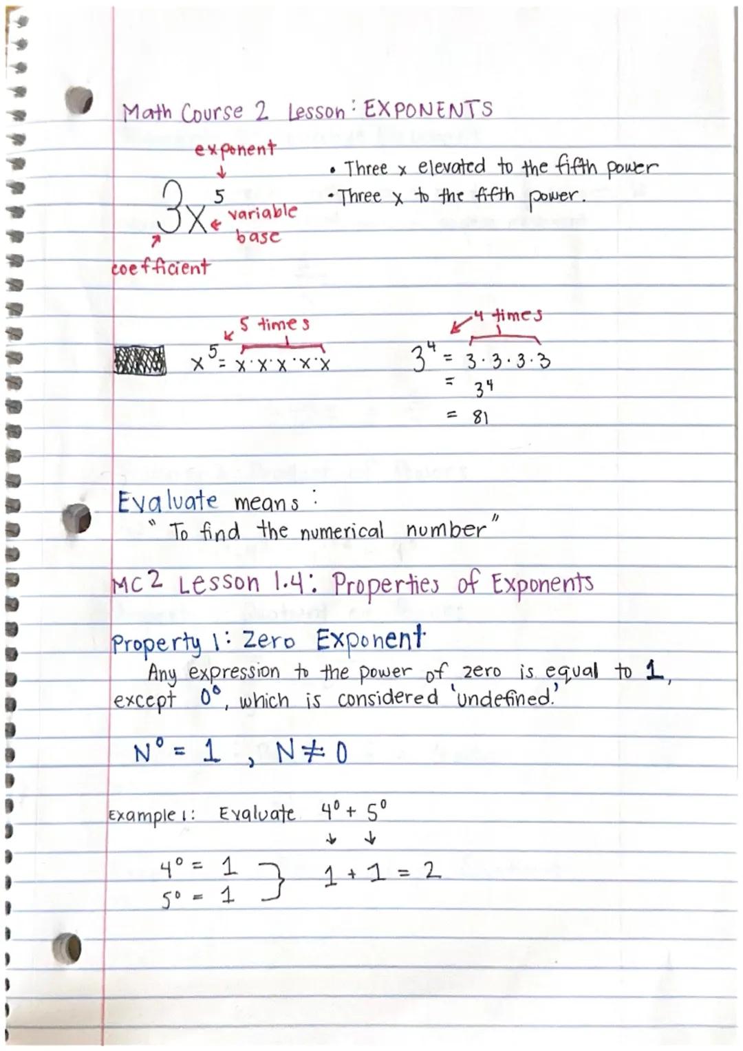 Math Course 2 Lesson: EXPONENTS
exponent
$3x^{5}$ variable
base
coefficient
5 times
$x^{5} = x \cdot x \cdot x \cdot x \cdot x$
โข Thre
