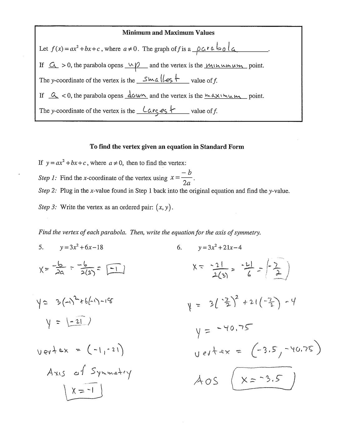 Section 2.2: Characteristics of Quadratic Functions
Vertex form is y = a(x-h)²+k where the vertex is (h,k)
Also, the value of h tells us t