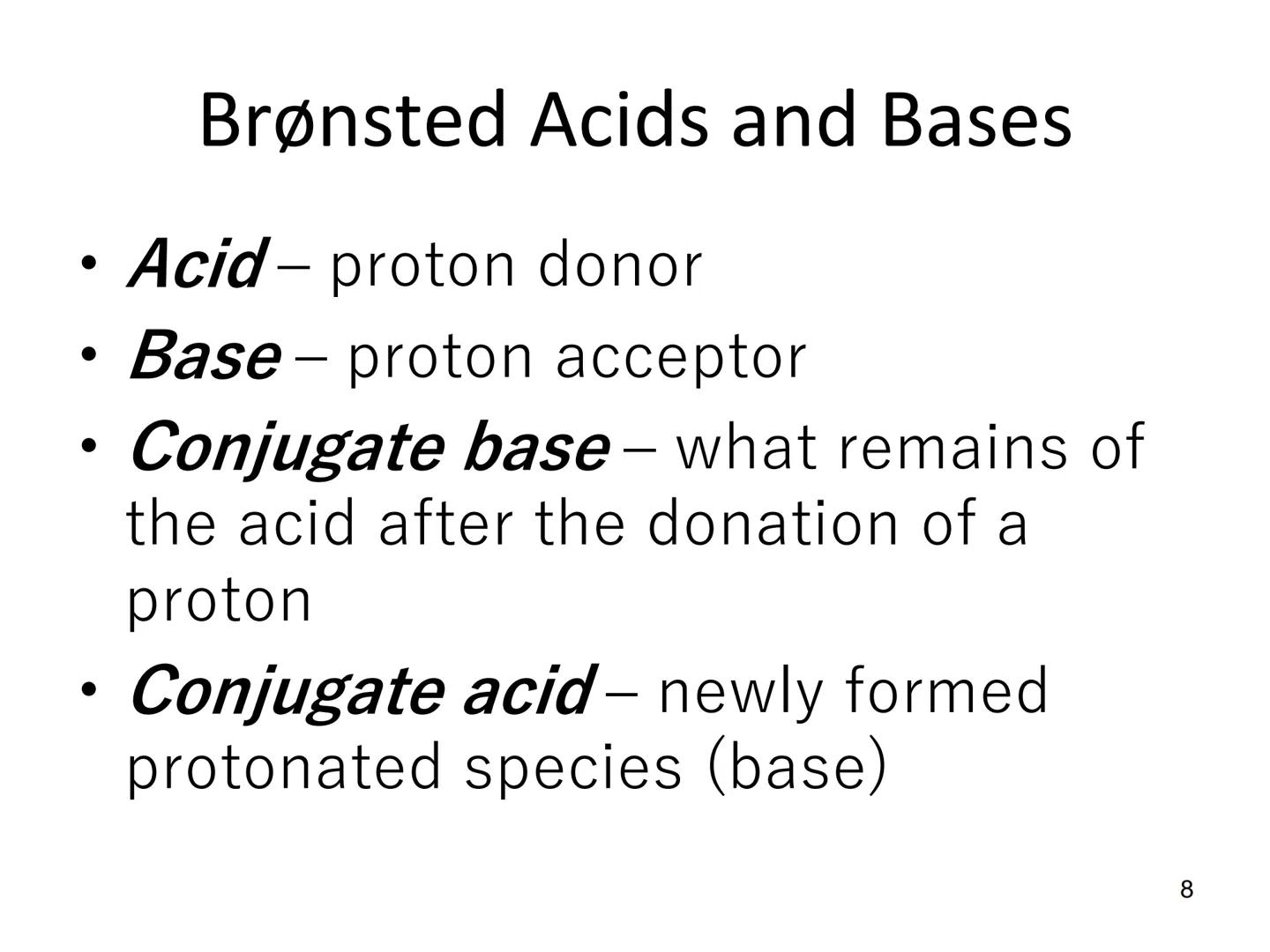 Acid-Base
Equilibria PRE-TEST
1. The products of neutralization are
always water and salts.
2. An acid is a proton donor.
3. Strong bases di