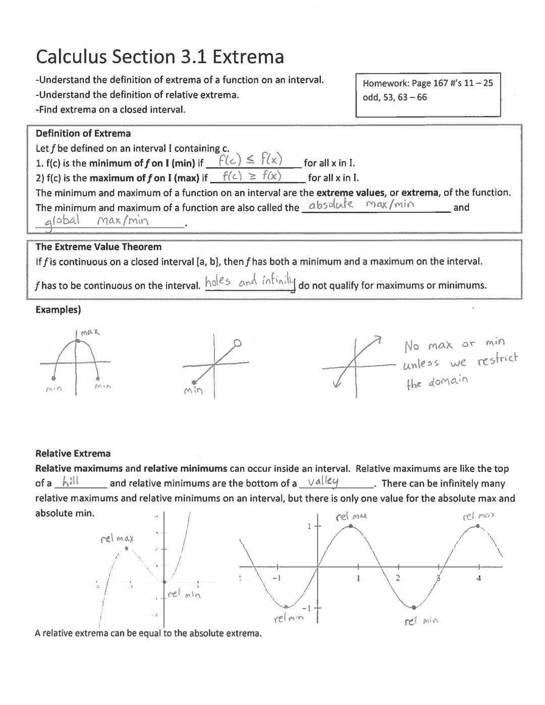 Calculus Section 3.1 Extrema
-Understand the definition of extrema of a function on an interval.
-Understand the definition of relative extr