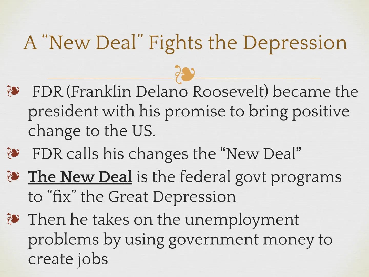 # The New Deal:
Ending the Great Depression
EQ: How did the US Government
try to fix the Great Depression? # Hoover Struggles with the Depr