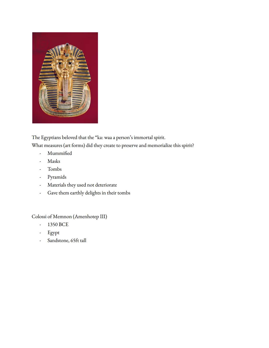 Egypt the Art of Immortality
Date: 2/1/23
What classifies Egyptian art?
Main focus of the art was to ensure the after-life of their rulers a
