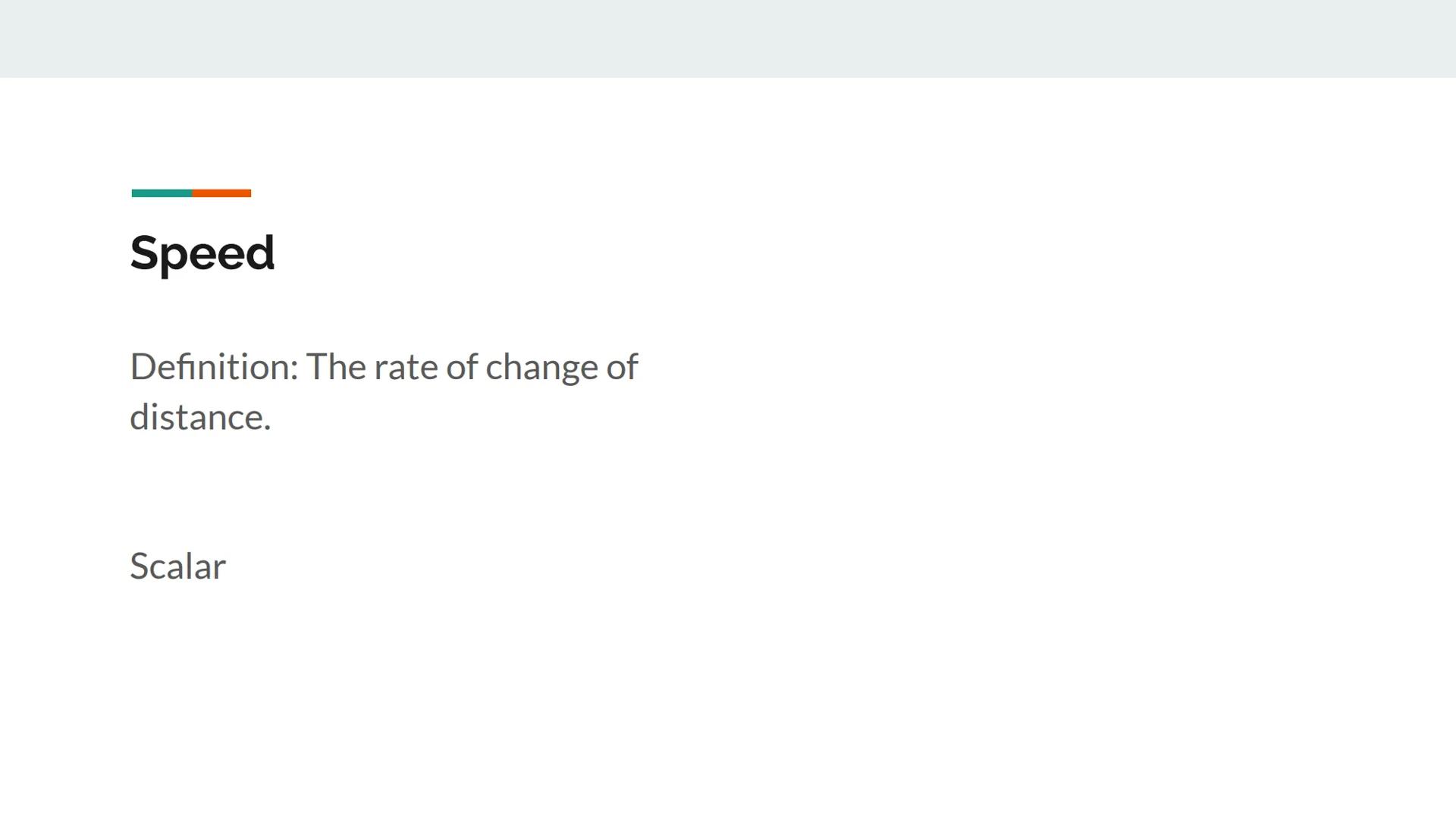 1D-MOTION INFOGRAPHIC PROJECT
By: Chelsea Ngokwere Scalar
Definition: A number value of
magnitude only
Example: I rode my bike 12 mph on the