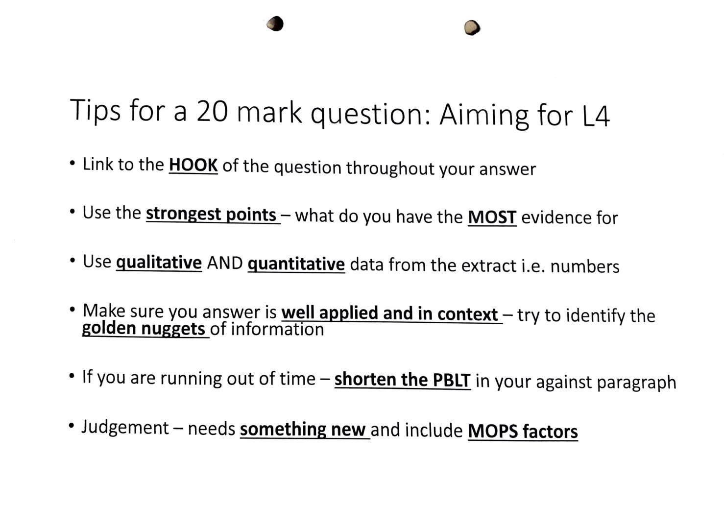 20 mark Question
(Knowledge 4, Application 4, Analysis 6, Evaluation 6)
Option 1- THE FIRST OPTION IS...
Positive x 1 - Argument FOR, PBLT
L