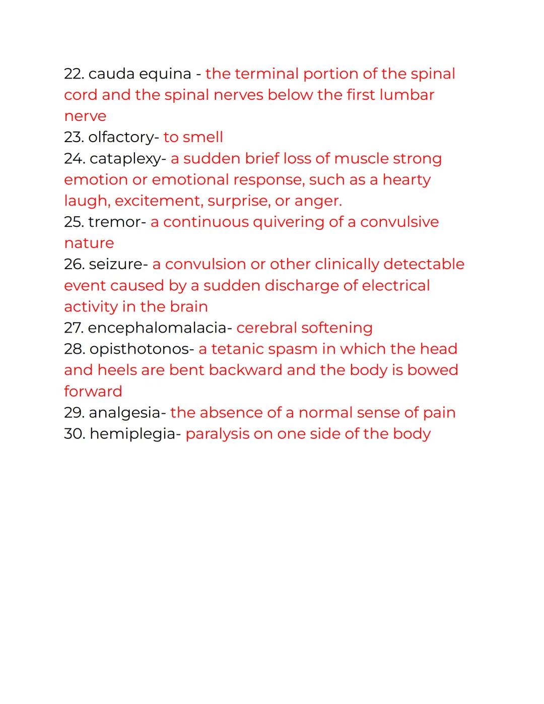 Medical Terminology 7
1. axons - The non-tapering process of a neuron that
contains neurofilaments, microtubules, and organelles
2. neurons-