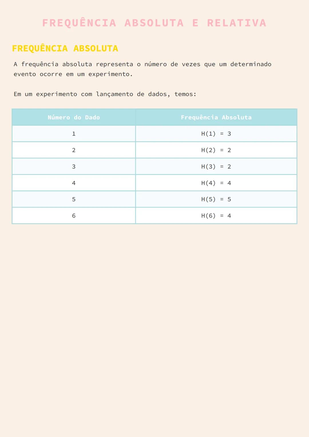 # FREQUÊNCIA ABSOLUTA E RELATIVA
FREQUÊNCIA ABSOLUTA
A frequência absoluta representa o número de vezes que um determinado
evento ocorre e