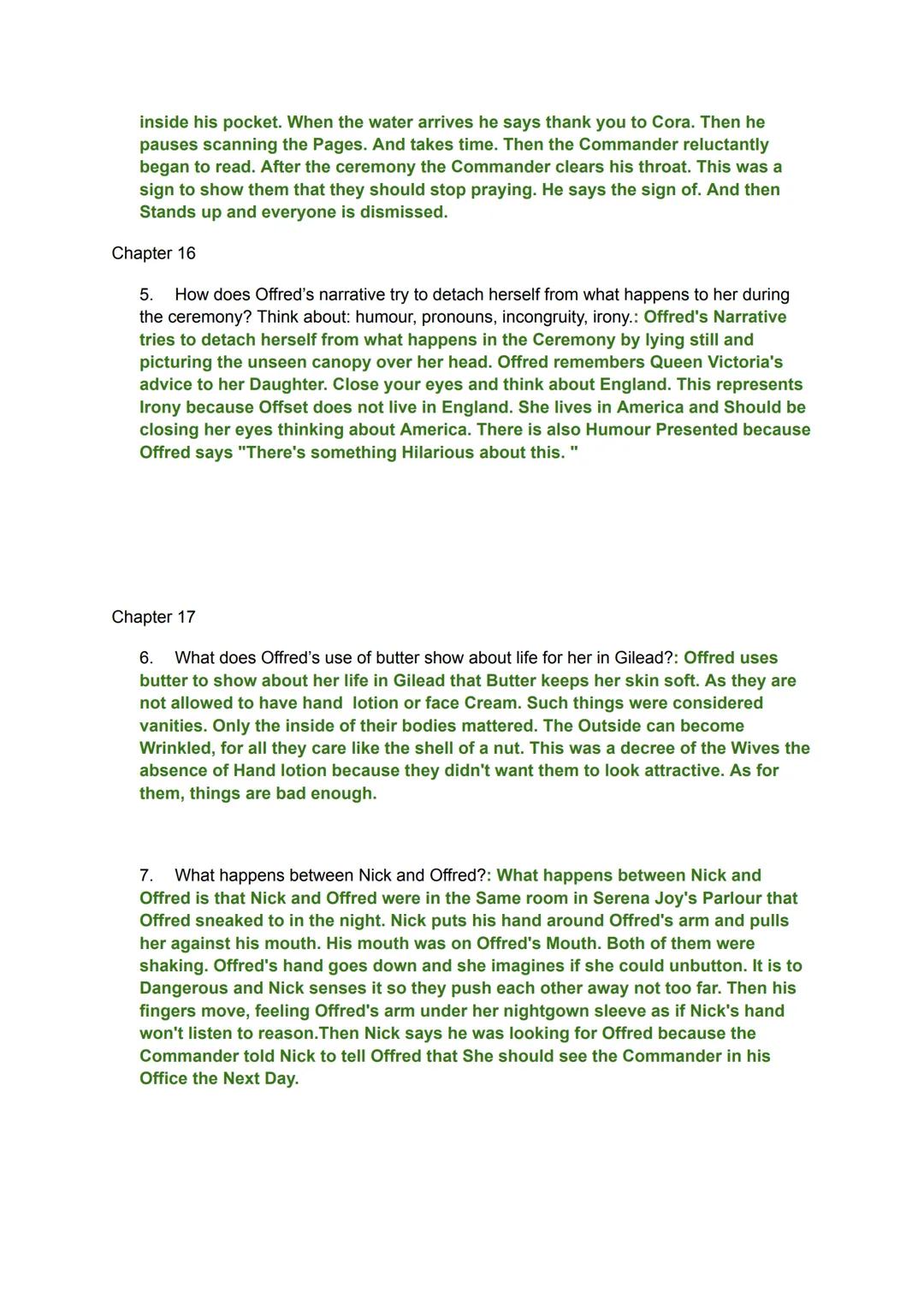 Chapter 14
1. How did Luke and Offred plan to escape?: Luke and Offred plan to escape by
telling their daughter that they're going on a Picn