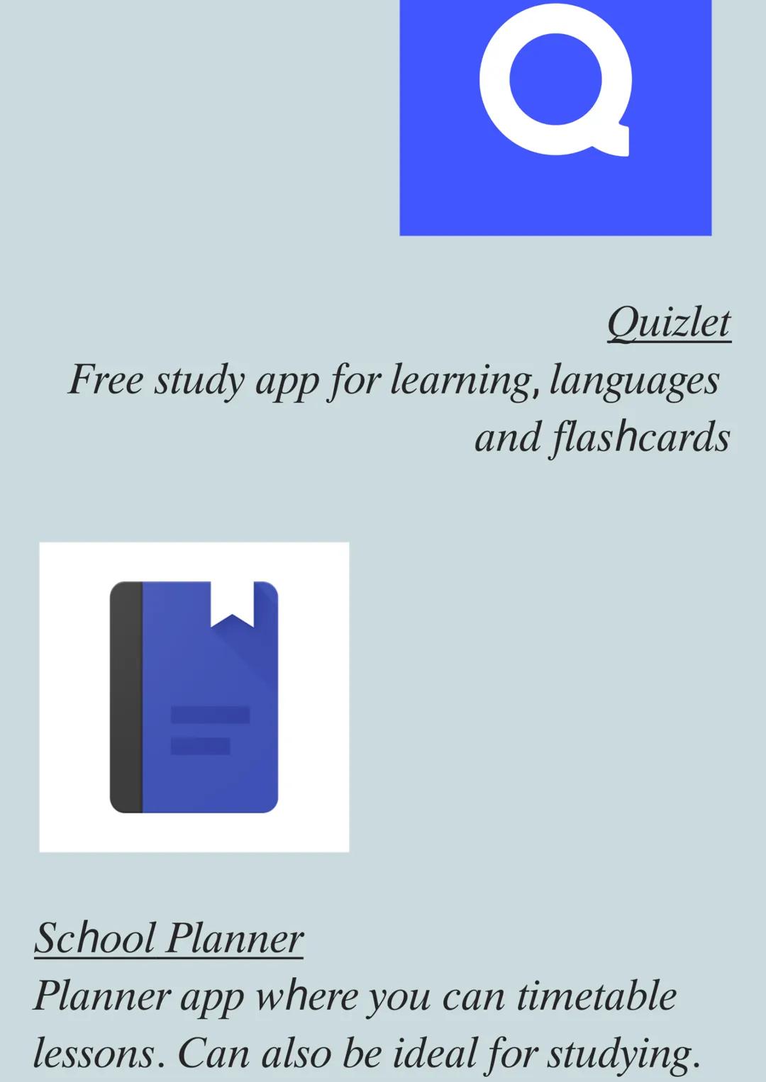 Here are study apps for students
StudySmarter
Study Smarter is a app for studying and
revision, where you can search topics of
your choice a