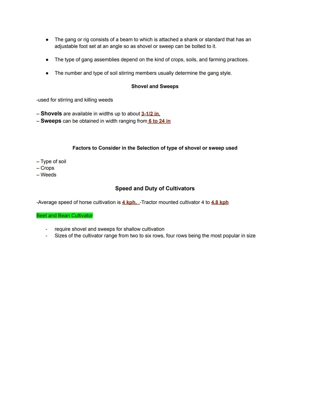 Cultivation
-operation that requires some kind of tool that will stir the surface of the soil to a shallow depth
Operations
• Pre-Planting -
